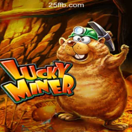 Discover the Thrilling World of LuckyMiner: Your Guide to 25F.COM Oficial Slots Brasil #1